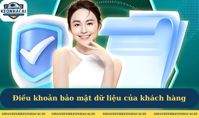 dieu khoan bao mat keo nha cai du lieu cua khach hang Điều khoản bảo mật Kèo Nhà Cái dữ liệu của khách hàng