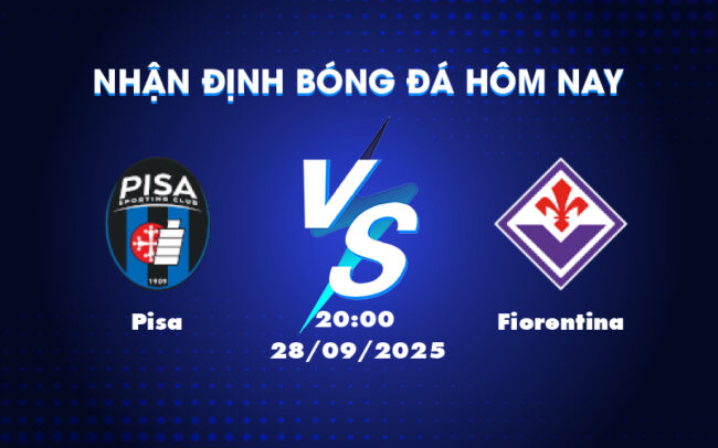 Pisa vs Fiorentina Fiorentina Trước Cơ Hội Giành Trọn 3 Điểm 6